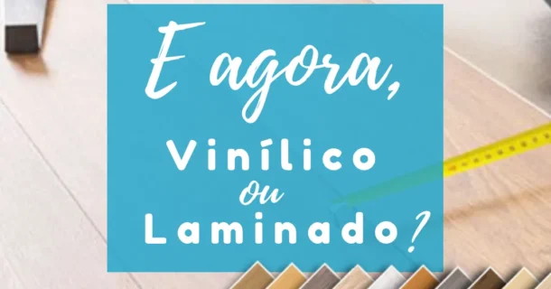 Piso vinílico ou laminado?